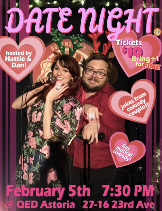 DATE NIGHT! - Live Comedy! Live Music! - Feb. 5th | We Heart Astoria